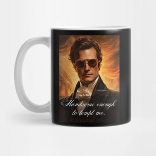 Mr Darcy Handsome Enough to Tempt Me Mug